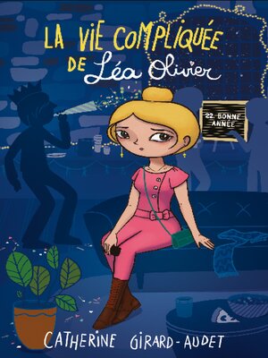 cover image of La vie compliquée de Léa Olivier T22
